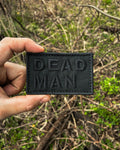DEAD MAN VELCRO PATCH 3X5 IN